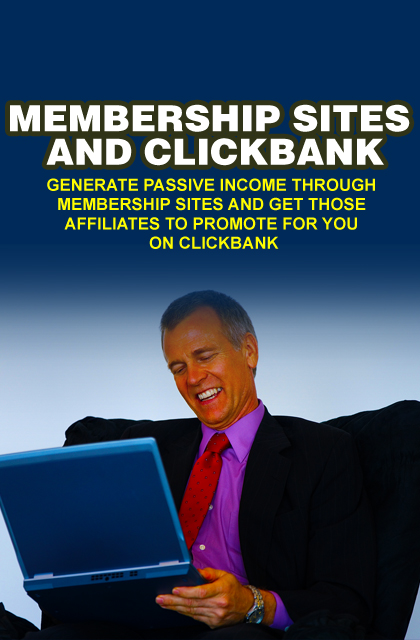 Membership Sites And Clickbank